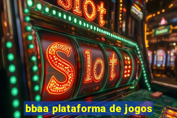 bbaa plataforma de jogos